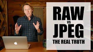 RAW vs JPEG The Real Truth