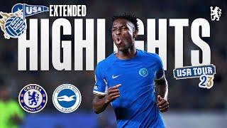 Chelsea 4-3 Brighton  Extended Highlights  Chelsea FC USA Tour 2023
