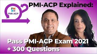 Pass PMI-ACP Exam 2021 + 300 Questions