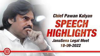 JanaSena Chief Pawan Kalyan Speech Highlights  JanaSena Legal meet  18-09-2022
