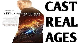 The Transporter Refueled 2015 Cast Real Ages