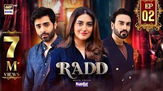 Radd Episode 2  Digitally Presented by Happilac Paints Eng Sub  11 Apr 2024  ARY Digital
