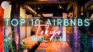 Top 10 Coolest AirBNBs In Tokyo Japan $100-$1000