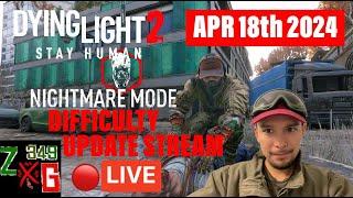 Dying Light 2 Nightmare Difficulty Stream