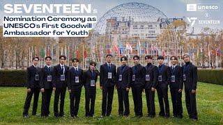 SEVENTEENs Nomination Ceremony as UNESCOs First Goodwill Ambassador for Youth