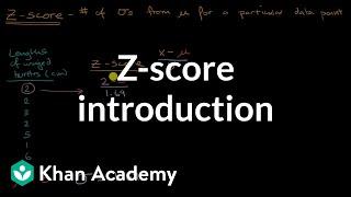 Z-score introduction  Modeling data distributions  AP Statistics  Khan Academy