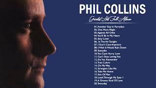 Phil Collins Greatest Hits Full Album - The Best Of Phil Collins