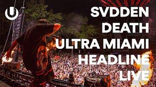 SVDDEN DEATH @ ULTRA MIAMI HEADLINE 2024 LIVE SET