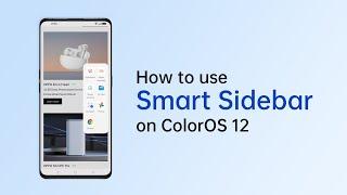 ColorOS 12  How to use Smart Sidebar