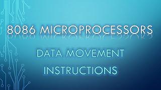 4.1 Data Movement Instructions in 8086 Microprocessor