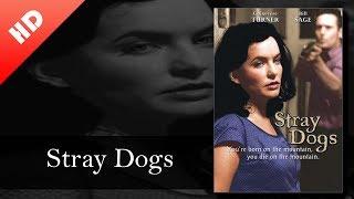 Stray Dogs 2002 - HD full movie