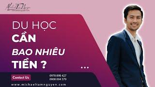 DU HỌC ÚC CẦN BAO NHIÊU TIỀN  Michael Tâm Nguyễn