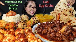 Eating Mutton Kosha Egg Kosha different Bharta Paratha  Big Bites  Asmr Eating  Mukbang