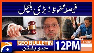 Islamabad court to announce verdict on Imran Bushras pleas today  Geo News 12 PM Bulletin