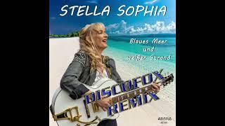 Stella Sophia - Blaues Meer und weißer Strand  NEO TRAXX Bootleg Remix 