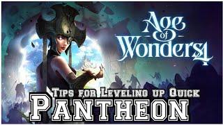 Age of Wonders 4 Pantheon TIP Leveling up quick