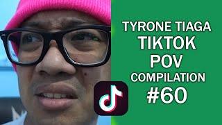 Tyrone Tiaga Tiktok POV Compilation #60