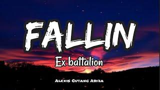 Ex Battalion - Fallin Lyrics