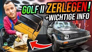 Wir ZERLEGEN den Golf 2  + WICHTIGE Info 