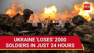 Russia Launches Massive Attack On Ukraine Army 2000 Soldiers Killed Donetsk Settlement Captured