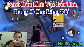 Hzii Nguyen  Đánh Dấu Khu Vực  Đối Thủ  Đang Ở Cho Đồng Đội