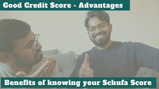 Know the benefits of a good credit Score  Why should you know your Schufa Credit Score?