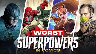 Best of the Worst Superpowers in Comics