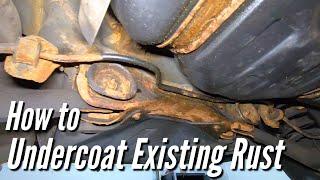 How to PROPERLY Undercoat A Rusted Car or Truck. Fluid Film Surface Shield Woolwax