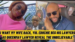 I WANT MY WIFE BACK JUDY AUSTIN WILL GO BACK  YUL EDOCHIE BEG HIS LAWYER TO HELP