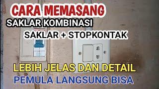 CARA MEMASANG SAKLAR KOMBINASI  praktek langsung bisa