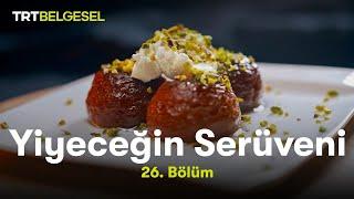 Yiyeceğin Serüveni  Çanakkale Lezzetleri  TRT Belgesel