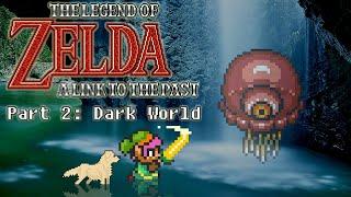 #LegendofZelda The Legend of Zelda A Link to the Past - ULTIMATE GUIDE PART 2 The Dark World