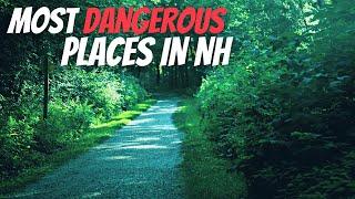 Most Dangerous Places to Live in New Hampshire