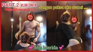 Jeje Merida - VLOG CINTA 2 Happy Anniversary 1 Tahun