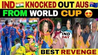 INDIA BEAT AUSTRALIA  INDIA KNOCKED OUT AUSTRALIA FROM WORLDCUP  PAK PUBLIC REACTION