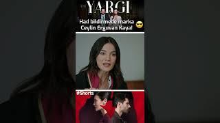 Yargı  Had Bildirmede Marka Ceylin Erguvan Kaya #Shorts