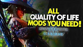 Complete List of QUALITY OF LIFE Mods That Will Improve Your Monster Hunter World Experience