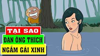 Tại sao Đàn ông thích ngắm Gái xinh? Giải thích theo khoa học