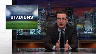 Stadiums Last Week Tonight with John Oliver HBO