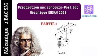 2Bac SM BIOF Corrigé Concours post Bac ENSAM 2021 -Mécanique Partie 1