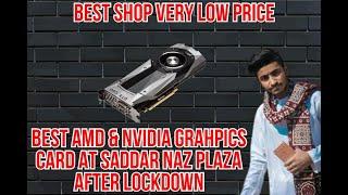 Best AMD & Nvidia Grahpics Card At Saddar Naz plaza After Lockdown karachi 2020 - Latest Information