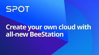 Create your own cloud with all-new BeeStation  Synology Webinar UK