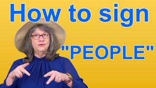 How To Sign  PEOPLE — ASL Word Of The Day — Word 130