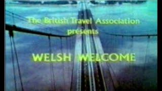 Welsh Welcome - Television Trade Film - Travelogue.