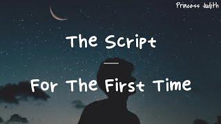 LYRICS The Script — For The First Time