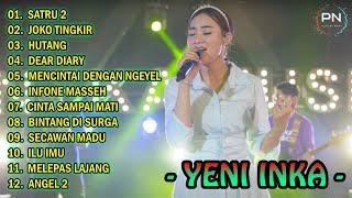 YENI INKA SATRU 2 l FULL ALBUM TERBARU 2022