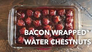 Bacon Wrapped Water Chestnuts - Holiday Appetizer Recipe