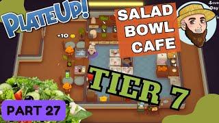 Salad Bowl Cafe TIER 7 - Solo Play PlateUp I Part 27