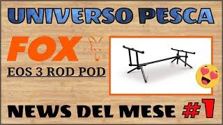 Fox EoS 3 POD NOVITA Assoluta 2020 RodPod pratico Eco e Stabile GUARDA QUI