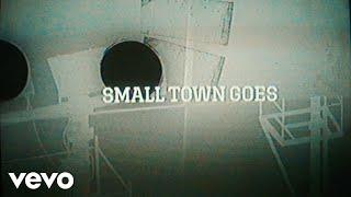 ERNEST - Small Town Goes Lyric Video